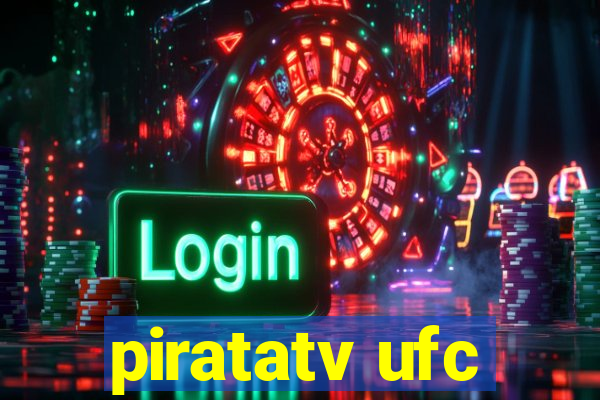 piratatv ufc